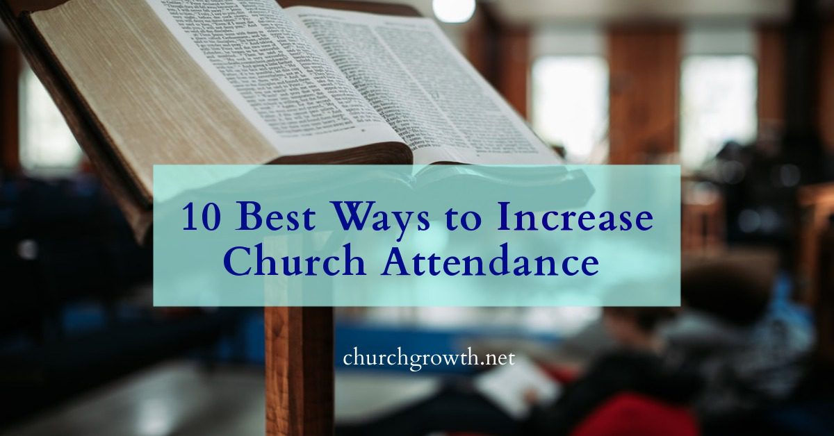 Best Ways to Increase Church Attendance