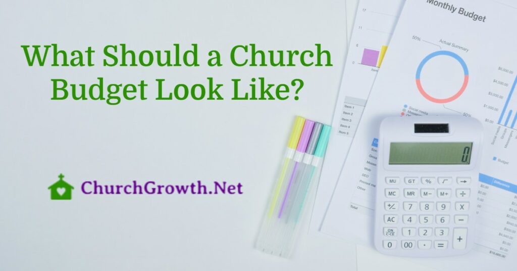 what-should-a-church-budget-look-like-churchgrowth-net